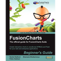 Fusioncharts Beginner's Guide: The Official Guide