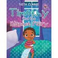 Timothy and the Blanket Fairy