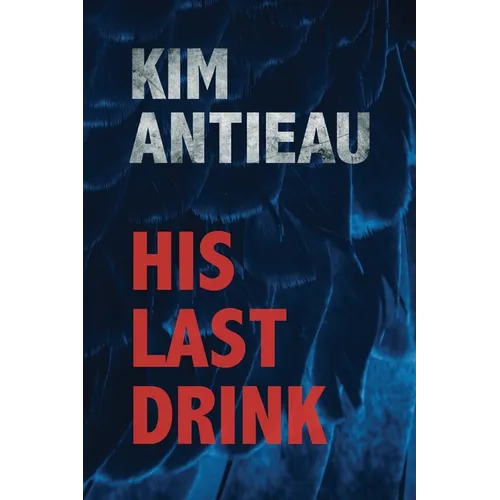 His Last Drink