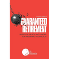 Guaranteed Retirement: Secrets of the Rich and Famous for Preserving Your Wealth