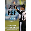 Lady Ref: Making Calls in a Man's World