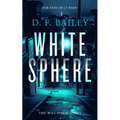 White Sphere: A Will Finch Mystery Thriller