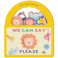 We Can Say Please: My First Peek-A-Boo Book: Board Book with Handle