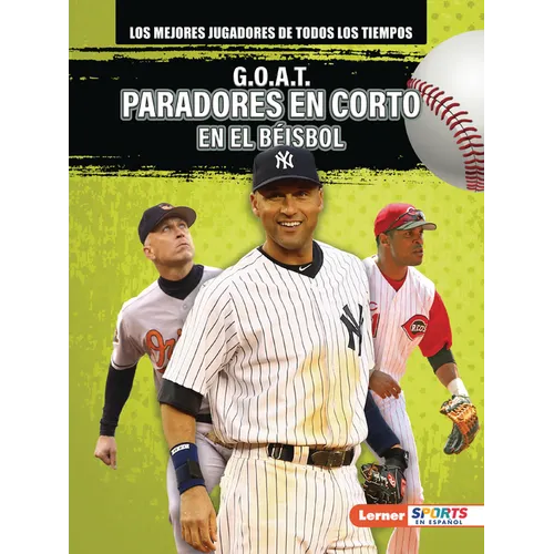 G.O.A.T. Paradores En Corto En El Béisbol (G.O.A.T. Baseball Shortstops)