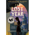 The Lost Year: A Survival Story of the Ukrainian Famine (National Book Award Finalist)