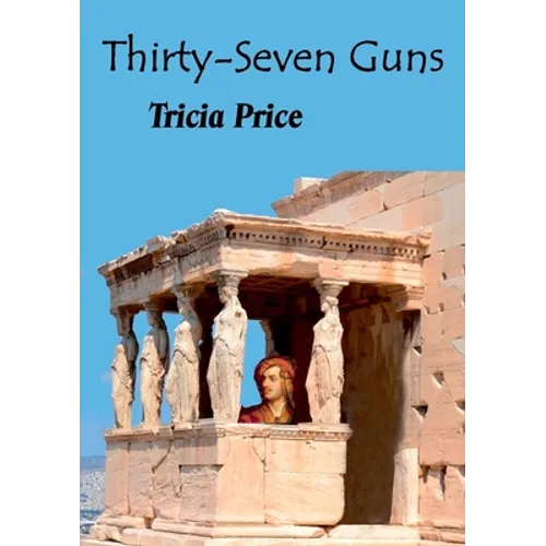 Thirty-Seven Guns