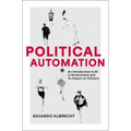 Political Automation: An Introduction to AI in Government and Its Impact on Citizens