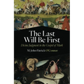 The Last Will Be First: Divine Judgment in the Gospel of Mark