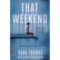 That Weekend