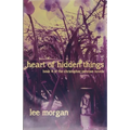 Heart of Hidden Things: Book Four of the Christopher Penrose Novels