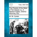 The People of the State of Tennessee vs. Z. Newton Estes, District Attorney, Etc.