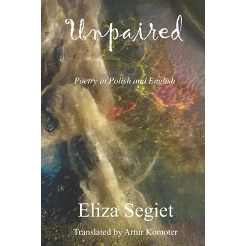 Unpaired: Poetry in Polish and English
