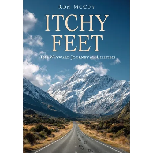 Itchy Feet: The Wayward Journey of a Lifetime