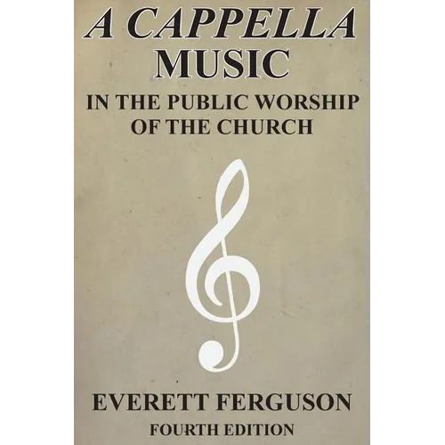 A Cappella Music in the Public Worship of the Church