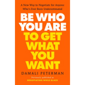 Be Who You Are to Get What You Want: A New Way to Negotiate for Anyone Who's Ever Been Underestimated