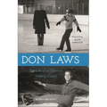Don Laws: The Life of an Olympic Figure Skating Coach