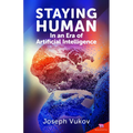 Staying Human in an Era of Artificial Intelligence
