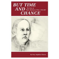 But Time and Change: The Story of Padre Martinez of Taos, 1793-1867