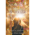 Shades of Valhalla: Inner Origins Book One