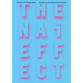 The NAI Effect: Creating Architecture Culture