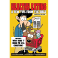 Heathy Eating: A Few Tips From The Bible