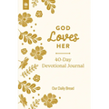God Loves Her 40-Day Devotional Journal