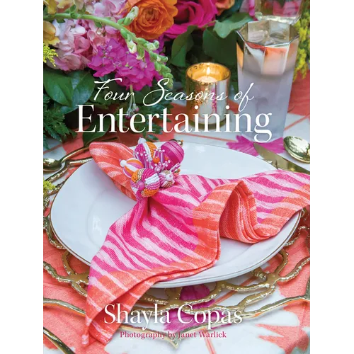 Four Seasons of Entertaining