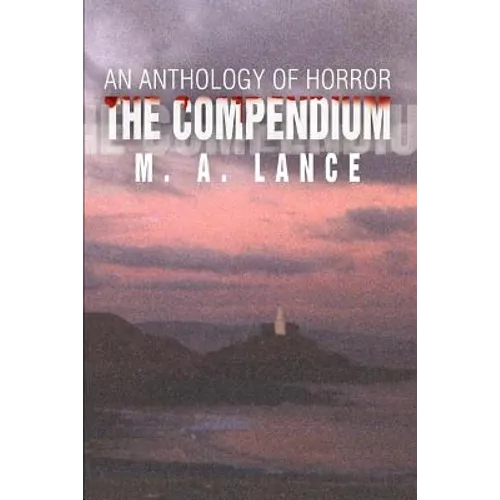The Compendium: An Anthology of Horror