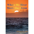 Where My River Meets The Ocean
