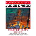 Essential Judge Dredd: Tour of Duty Book 1