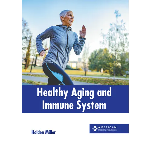 Healthy Aging and Immune System
