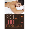 Best Gay Erotica of the Year, Volume 1