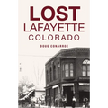 Lost Lafayette, Colorado
