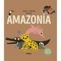 Pipa Y Otto En La Amazon?