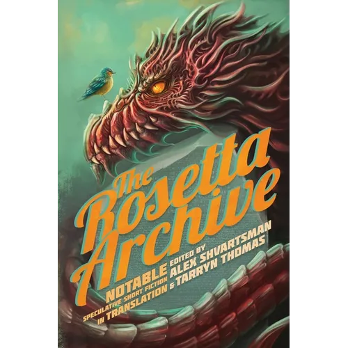The Rosetta Archive: Notable Speculative Short Fiction in Translation