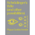 Schrodinger's Wife (and Other Possibilities)
