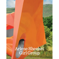 Arlene Shechet: Girl Group
