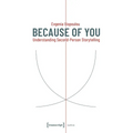 Because of You: Understanding Second-Person Storytelling: Understanding Second-Person Storytelling