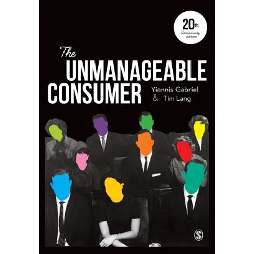 The Unmanageable Consumer