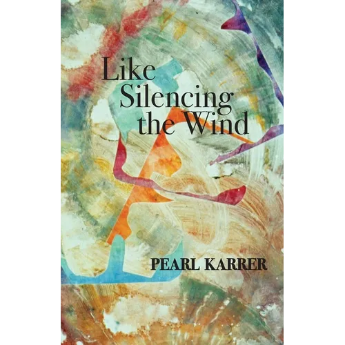 Like Silencing the Wind