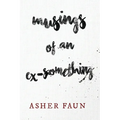 Musings of an Ex-Something