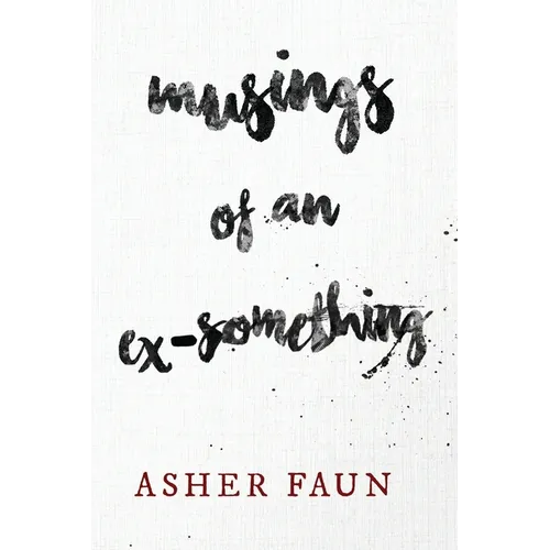 Musings of an Ex-Something