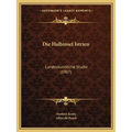 Die Halbinsel Istrien: Landeskundliche Studie (1907)