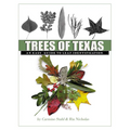 Trees of Texas: An Easy Guide to Leaf Identification Volume 34