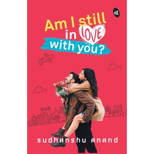 Am I Still in Love with You?