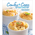 Comfy & Cozy Recipes: Comfort Food Favorites for Relaxed Nights in