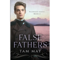 False Fathers: A 19th-Century Coming-of-Age Novel