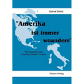 Amerika ist immer woanders