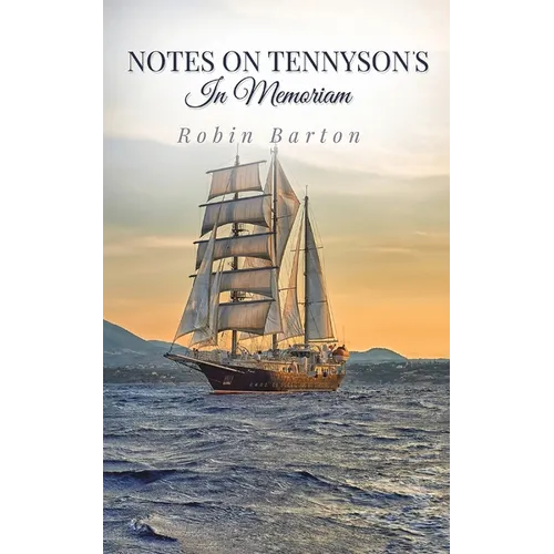 Notes on Tennyson's In Memoriam