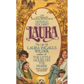 Laura: The Life of Laura Ingalls Wilder